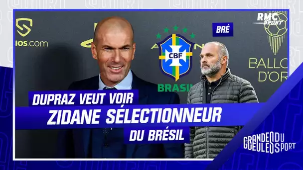 Brésil : Dupraz aimerait voir Zidane sélectionneur