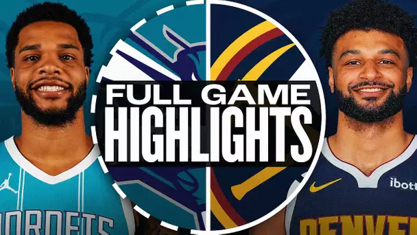 HORNETS at NUGGETS | FULL GAME HIGHLIGHTS | February 20, 2025