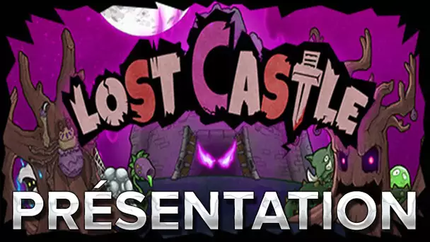 Lost Castle : Présentation en 1min14