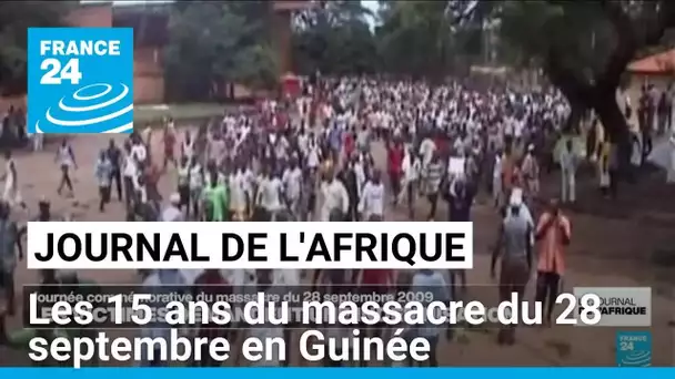 Commémoration des 15 ans du massacre du 28 septembre 2008 en Guinée • FRANCE 24