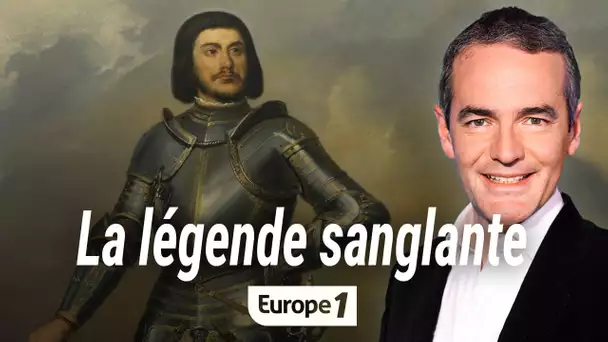 Au cœur de l'histoire : Gilles de Rais (Franck Ferrand)