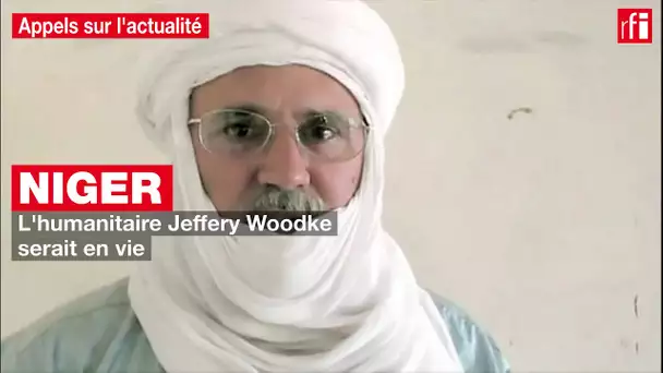 Niger : l'humanitaire Jeffery Woodke serait en vie