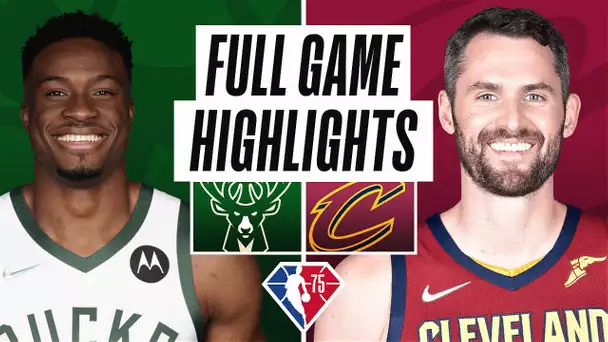 BUCKS at CAVALIERS | FULL GAME HIGHLIGHTS | April 10, 2022