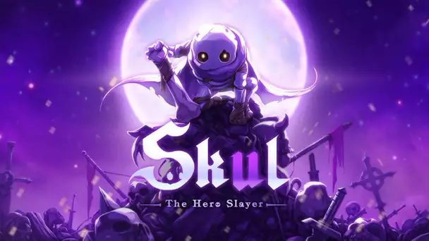 Skul: The Hero Slayer : Présentation (IndependenZ Day)