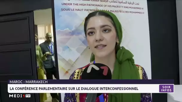 Marrakech : la conférence parlementaire sur le dialogue interconfessionnel