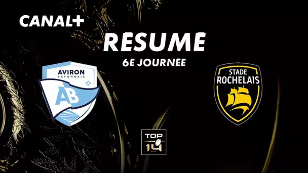 Le résumé de Bayonne / La Rochelle - TOP 14 - 6ème journée