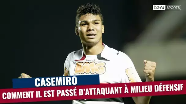 L'incroyable histoire de Casemiro, d'attaquant à milieu défensif !