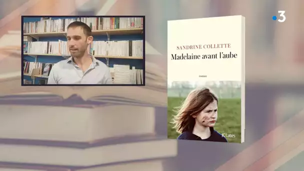 Le choix du Libraire : " Madelaine avant l'aube" de Sandrine Colette