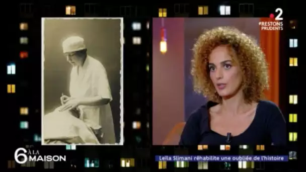 Leila Slimani met en lumière Suzanne Noël -  6 A La Maison - 09/11/2020