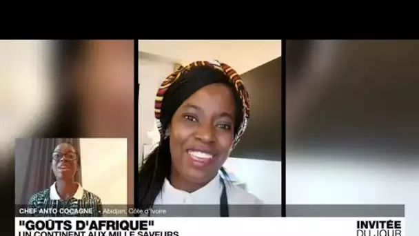 Anto Cocagne, cheffe cuisinière : "Il est importat de garder l’essence de nos cuisines africai...