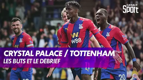 Le débrief de Crystal Palace / Tottenham - Premier League (J4)