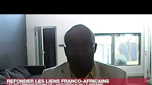 Pour l'historien Achille Mbembe, "la France ne peut plus changer le cours de l’Histoire africaine"