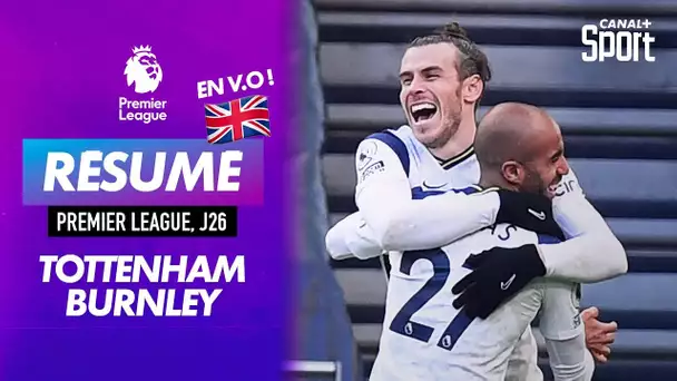 Le résumé de Tottenham / Burnley en VO - Premier League (J26)