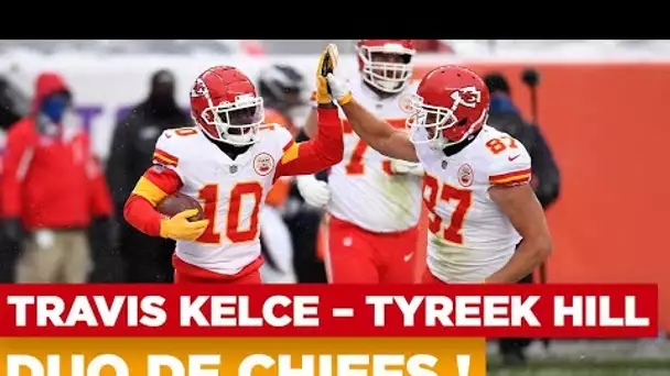 🏈 Travis Kelce - Tyreek Hill, duo de Chiefs !