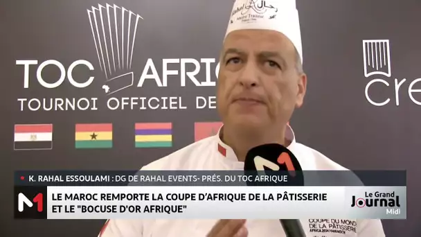 Le Maroc remporte le Bocuse d´Or Afrique, le point avec Kamal Rahal Essoulami et Florent Buisson