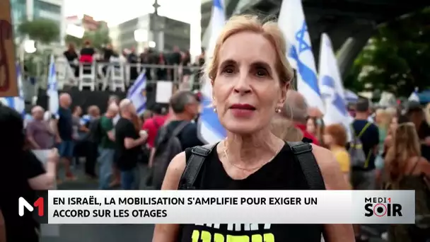 Israël : la mobilisation s´amplifie