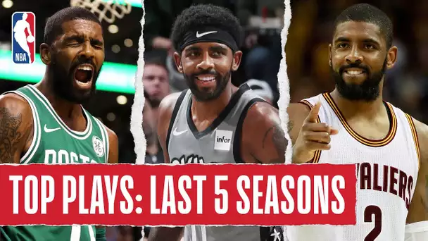 Kyrie Irving's TOP PLAYS | Last 5 Seasons