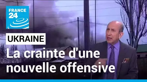 Guerre en Ukraine : un an après, la crainte d'une nouvelle offensive russe • FRANCE 24