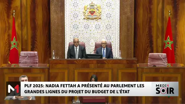 PLF-2025 : Nadia Fettah a présenté au parlement les grandes lignes du projet du budget de l´état