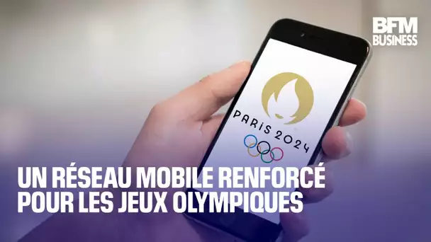 Un réseau mobile renforcé pour les Jeux olympiques