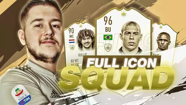 FUT 19 - FULL ICÔNES SQUAD !