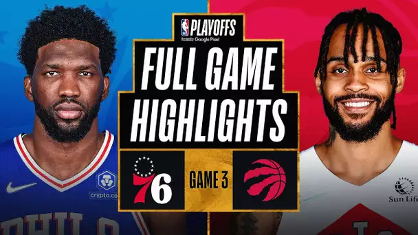 #4 76ERS at #5 RAPTORS | FULL GAME HIGHLIGHTS | April 20, 2022