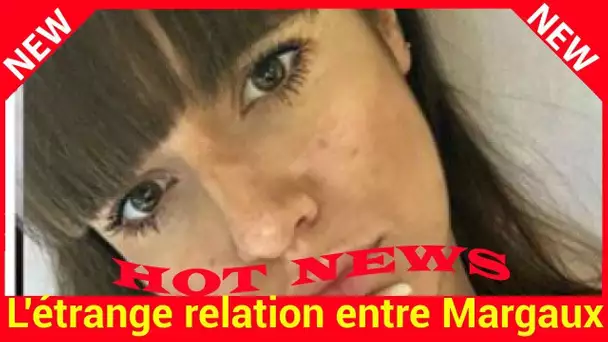 L&#039;étrange relation entre Margaux Thibaut et sa grande sœur Laeticia Hallyday