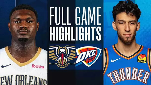 PELICANS at THUNDER | FULL GAME HIGHLIGHTS | November 1, 2023