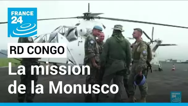 Quelle est la mission de la Monusco en RD Congo ? • FRANCE 24