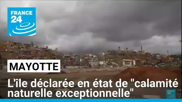 Mayotte déclarée en état de "calamité naturelle exceptionnelle" avant l'arrivée d'Emmanuel Macron