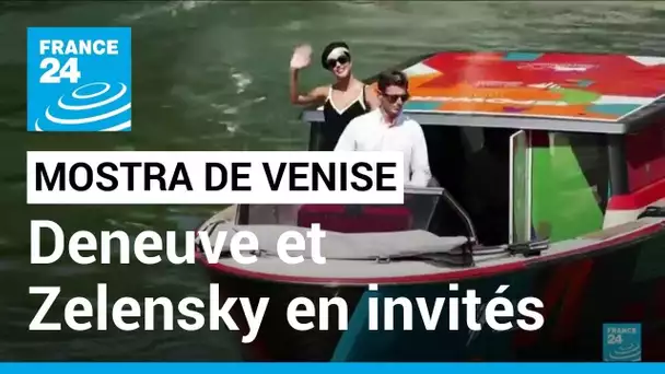 La Mostra de Venise s'ouvre avec Deneuve et Zelensky en invités vedettes • FRANCE 24