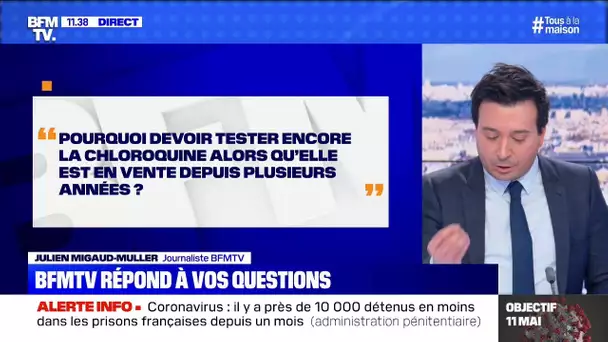 Pourquoi tester la chloroquine alors qu'elle est en vente depuis des années? BFMTV vous répond