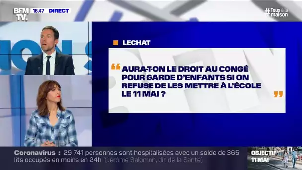 Aura-t-on le droit au congé pour garde d'enfants si on refuse de les mettre à l'école le 11 mai ?