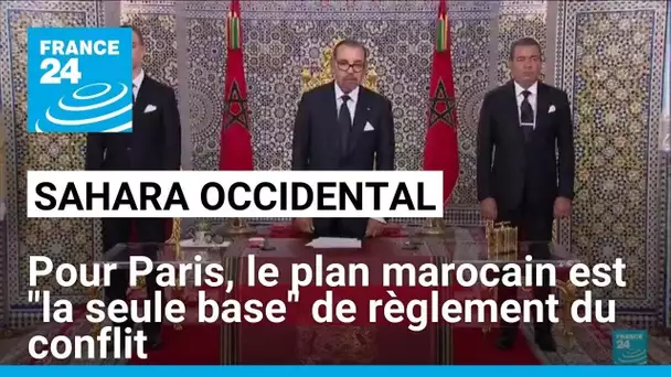 Sahara occidental : pour Paris, le plan marocain est "la seule base" de règlement du conflit