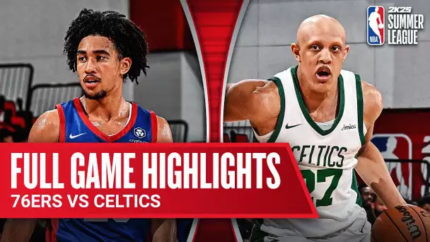 76ERS vs CELTICS | NBA SUMMER LEAGUE | FULL GAME HIGHLIGHTS