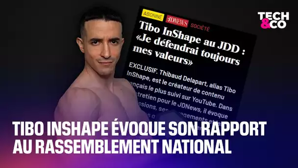 Le youtubeur Tibo InShape évoque son rapport au RN