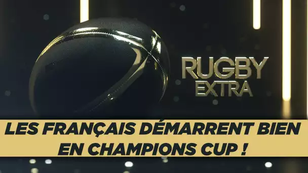 🏉 Rugby Extra : Les Français démarrent bien en Champions Cup