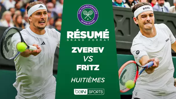 🎾 WIMBLEDON : Alexander Zverev VS Taylor Fritz, COMEBACK MONUMENTAL !