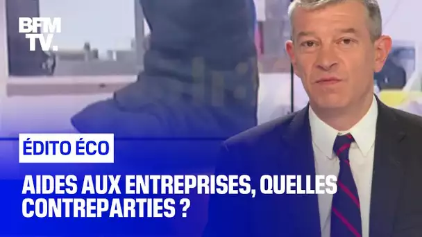 Aides aux entreprises, quelles contreparties ?