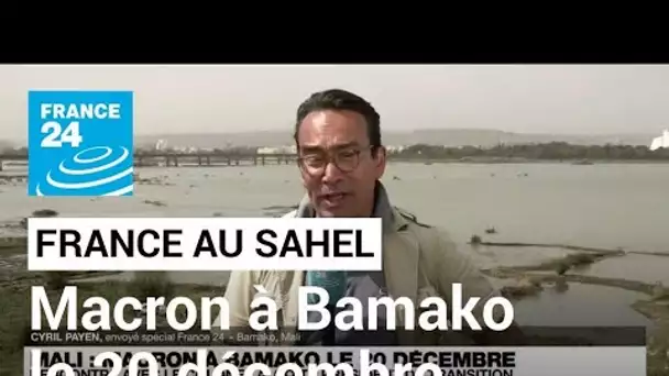 Sahel : E. Macron rencontrera le président de transition à Bamako le 20 décembre • FRANCE 24