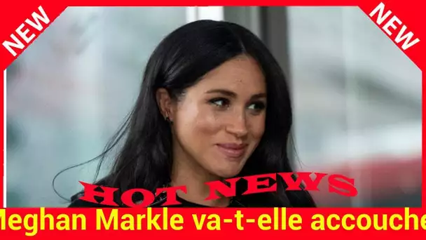 Meghan Markle va-t-elle accoucher d’une fille ou d’un garçon ?