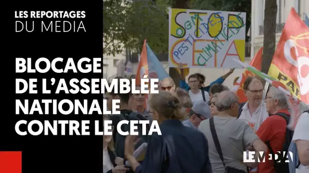 BLOCAGE DE L&#039;ASSEMBLÉE NATIONALE CONTRE LE CETA