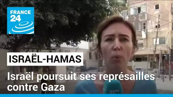 Israël poursuit ses représailles contre Gaza, les habitants sommés de fuir vers le sud