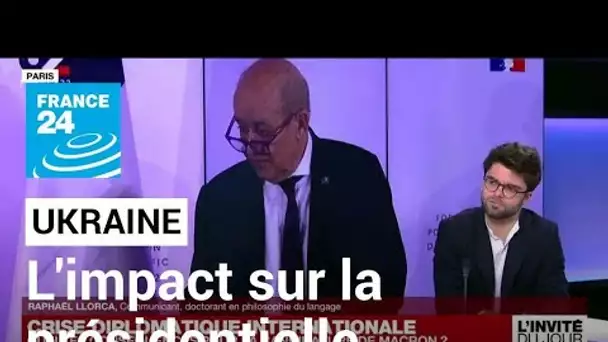 Crise ukrainienne : quel impact sur l'élection présidentielle et la candidature de Macron ?