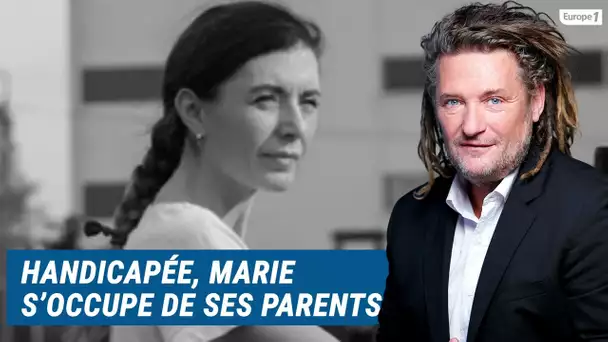 Olivier Delacroix (Libre antenne) - Handicapée, elle ne peut pas compter sur ses parents