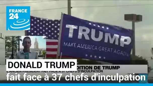 Donald Trump devant la justice à Miami : l'ex-président fait face à 37 chefs d'inculpation