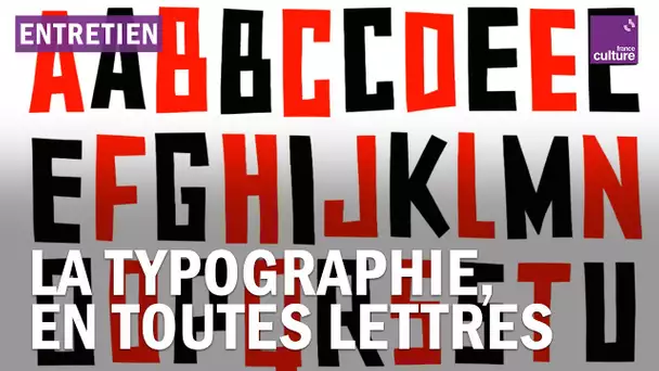 La typographie en toutes lettres