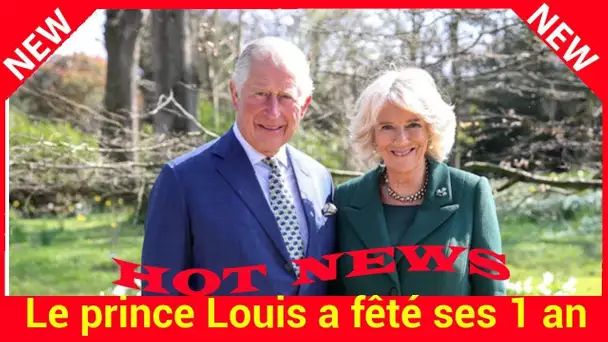 Le prince Louis a fêté ses 1 an : l’adorable attention du prince Charles et de Camilla