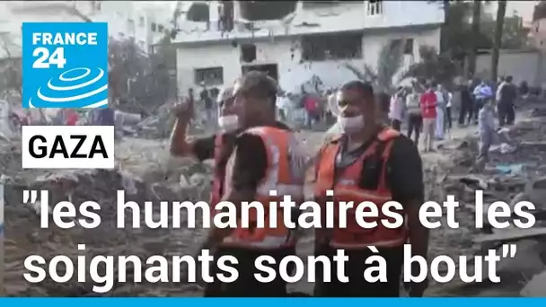 Gaza : "les humanitaires et les soignants sont à bout" • FRANCE 24