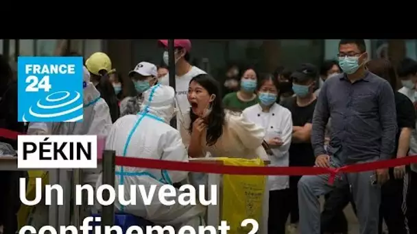 Covid-19 : un nouveau confinement à Pékin ? • FRANCE 24